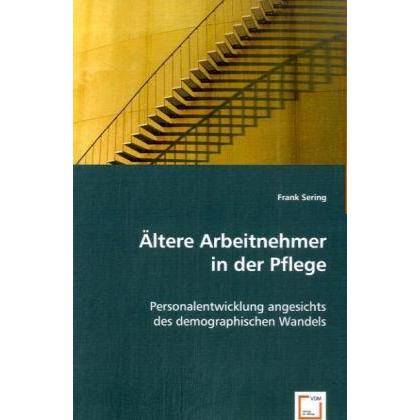 Ältere Arbeitnehmer in der Pflege, Fachbücher