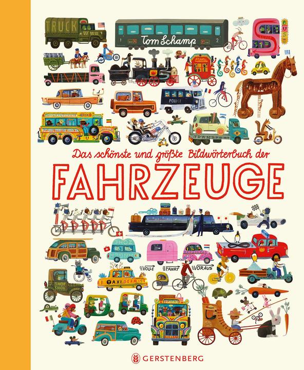 Image du produit Das schönste und grösste Bildwörterbuch der Fahrzeuge (Allemand, Tom Schamp, Birgit Erdmann, 2023)