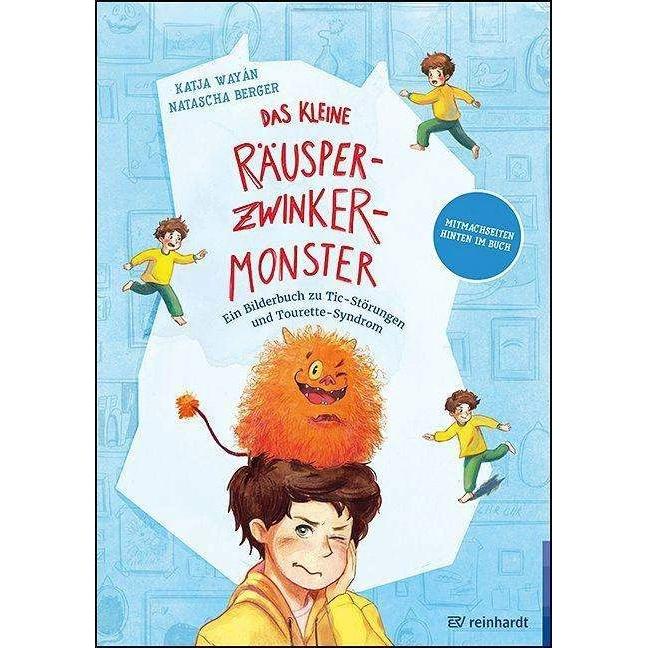Das kleine Räusper-Zwinker-Monster, Kinderbücher von Natascha Berger, Katja Wayán