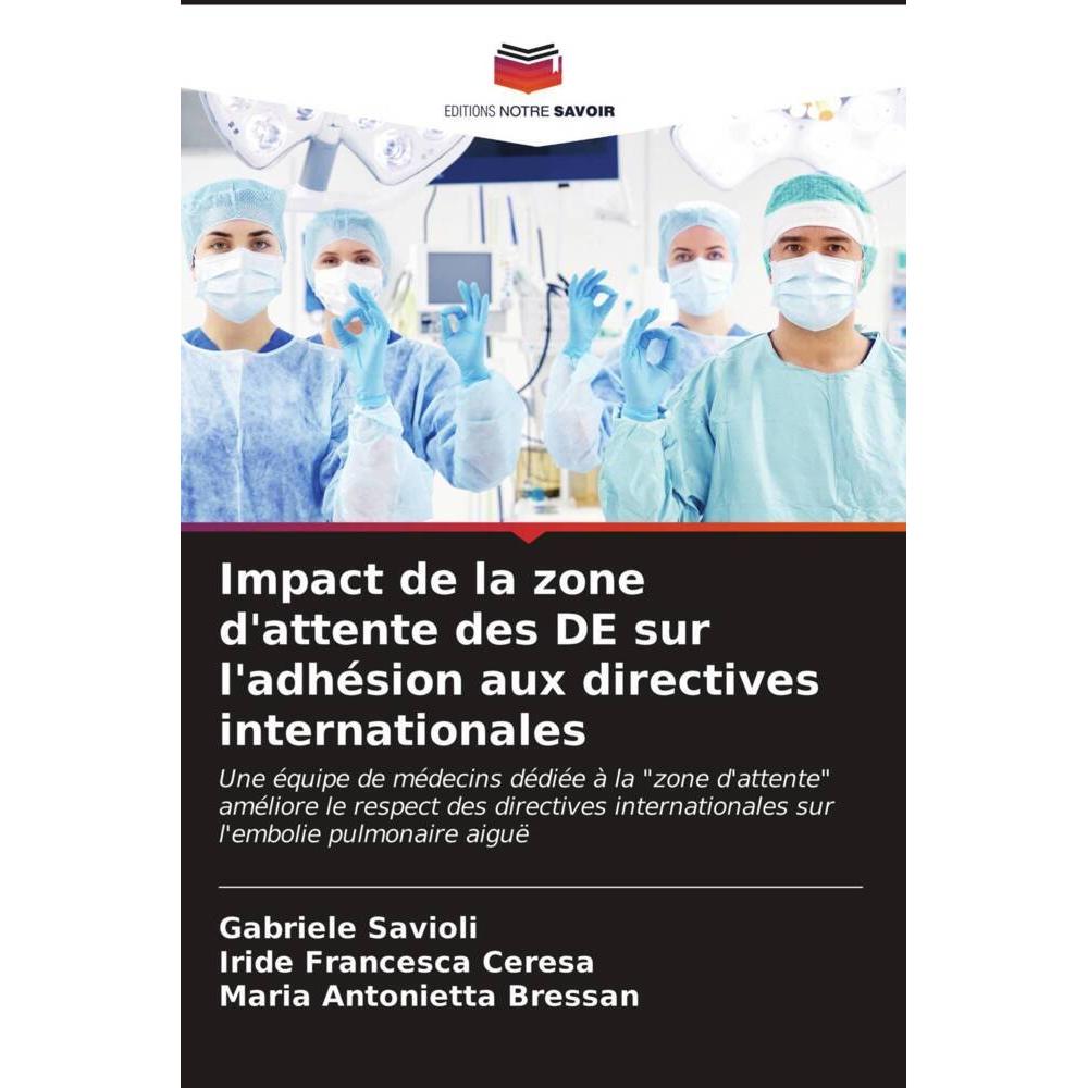 Impact de la zone d'attente des DE sur l'adhésion aux directives internationales, Fachbücher von Maria Antonietta Bressa...