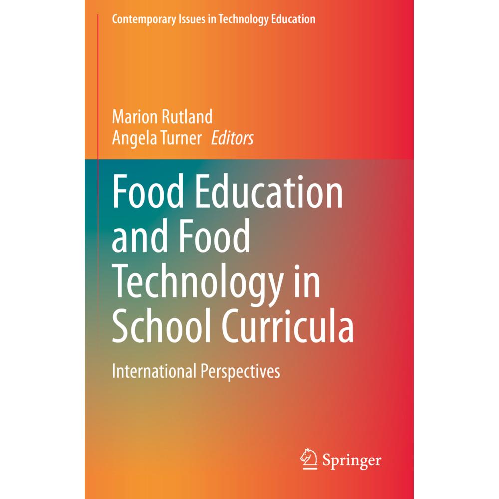 Food Education and Food Technology in School Curricula, Fachbücher von Angela Turner, Marion Rutland