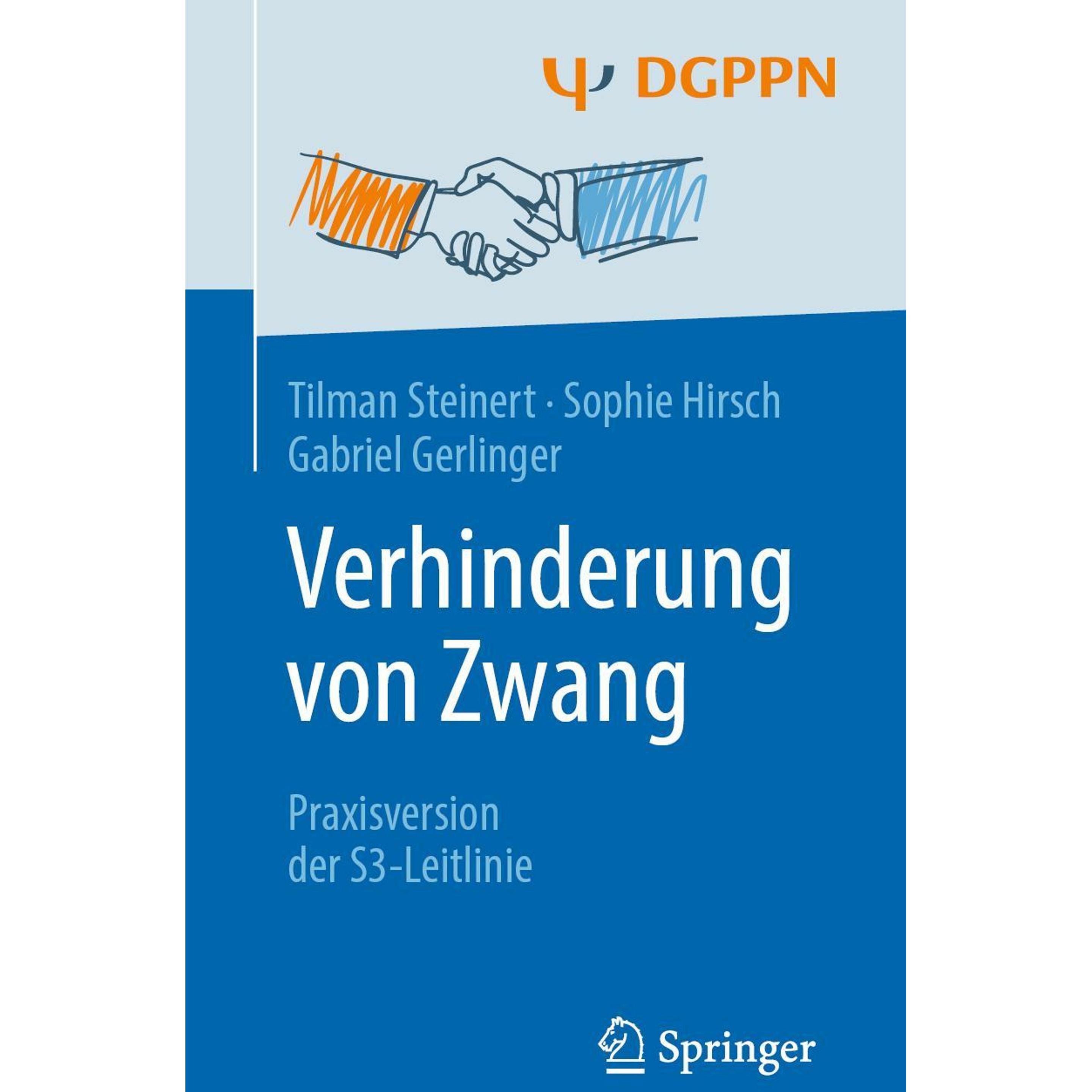 Verhinderung von Zwang, Fachbücher von Gabriel Gerlinger, Tilman Steinert, Sophie Hirsch