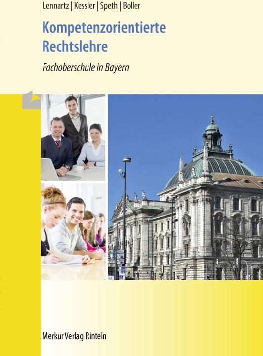 Produktbild Merkur Kompetenzorientierte Rechtslehre (Deutsch, Eberhard Boller, Hermann Speth, Martina Lennartz, Roland Kessler, 2021)