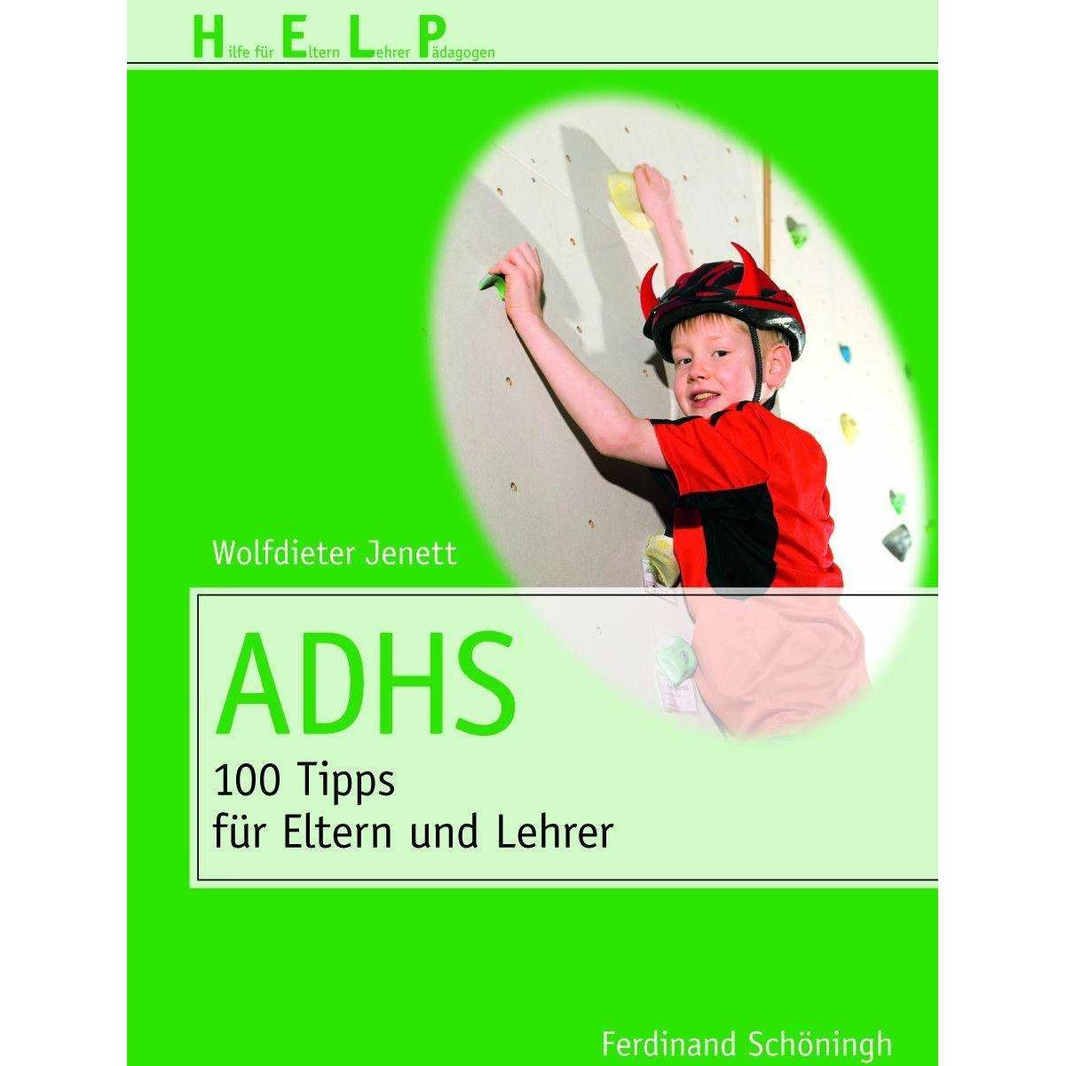 Adhs, Ratgeber von Wolfdieter Jenett