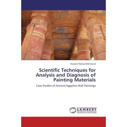 Scientific Techniques for Analysis and Diagnosis of Painting Materials, Fachbücher