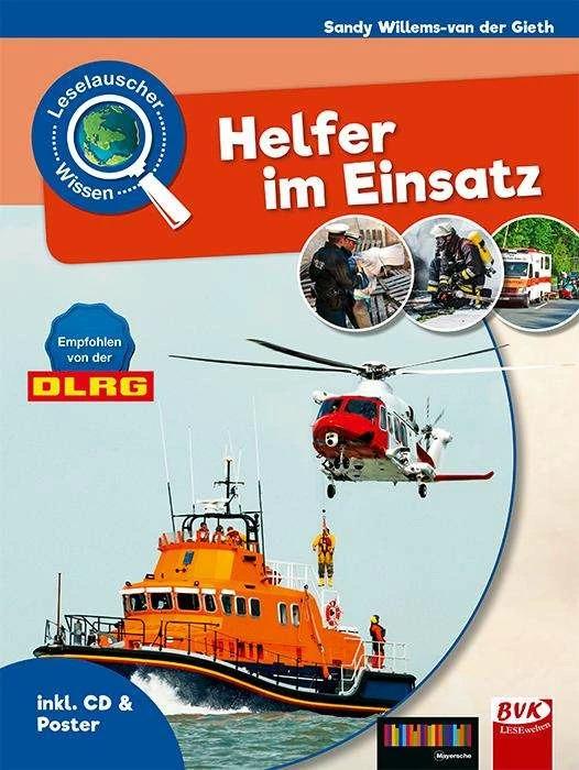 Produktbild Leselauscher Wissen: Helfer im Einsatz (inkl. CD und Poster) (Deutsch, Kirstin Hesse, Patrick van der Gieth, Sandy Willems-van der Gieth, 2017)