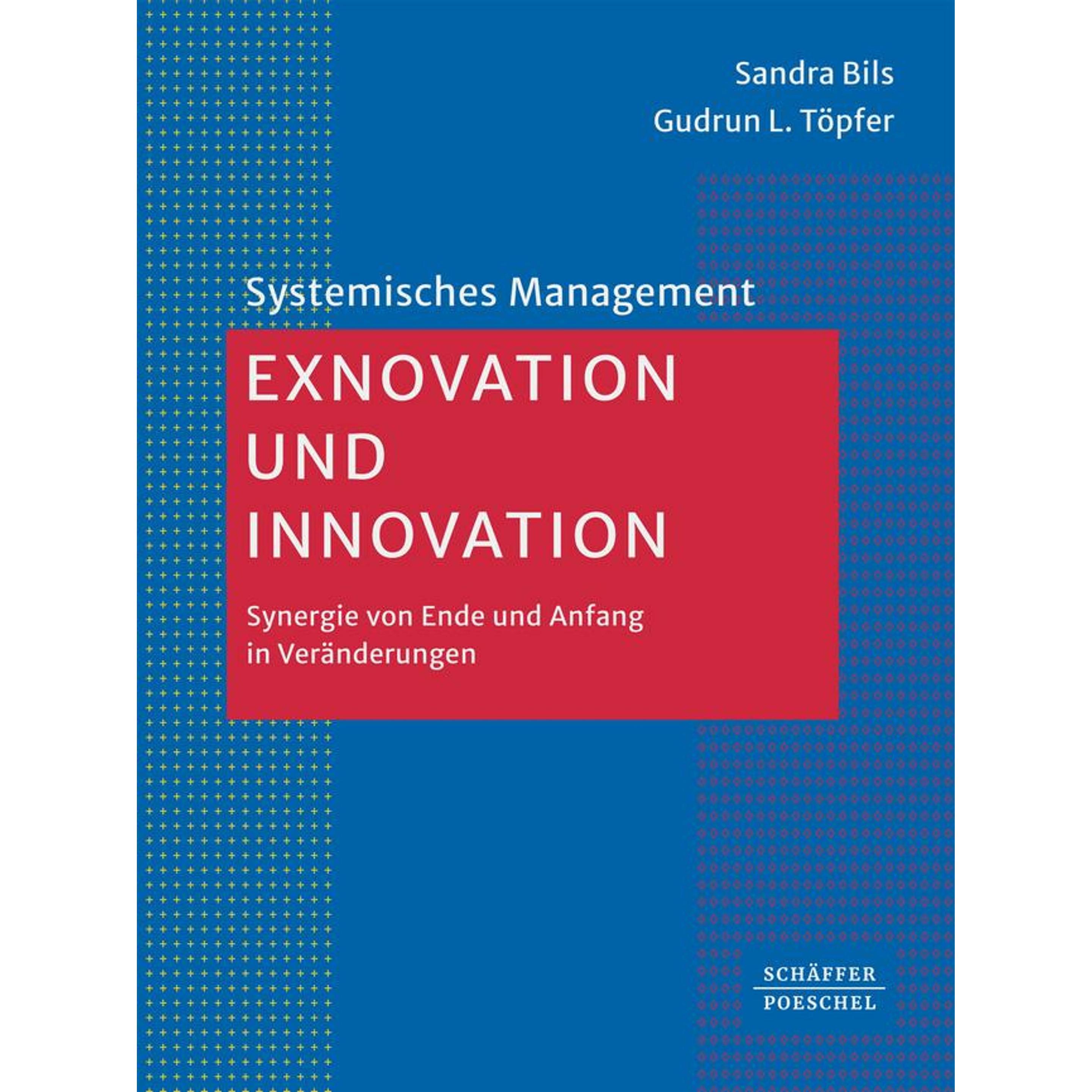 Exnovation und Innovation, Fachbücher von Sandra Bils, Gudrun L. Töpfer