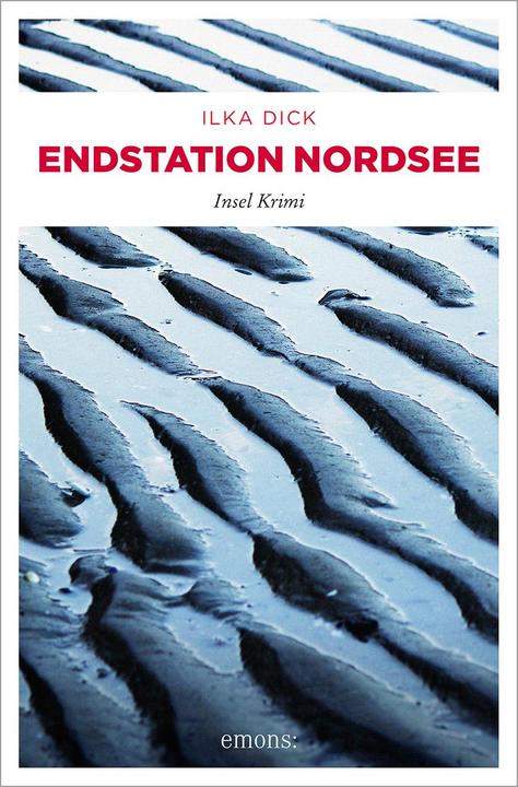 Produktbild Endstation Nordsee (Deutsch, Ilka Dick, 2017)