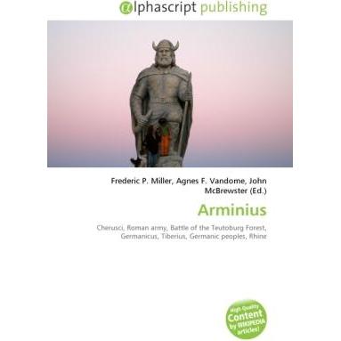 Arminius, Fachbücher von Agnes F. Vandome, Frederic P. Miller, John McBrewster