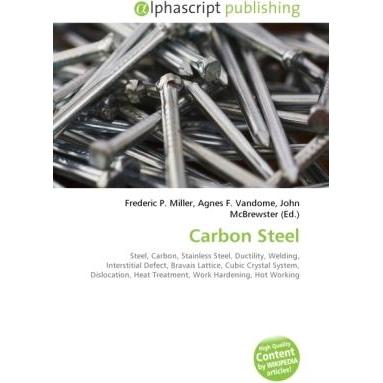 Thumbnail - Carbon Steel, Fachbücher von Agnes F. Vandome, Frederic P. Miller, John McBrewster