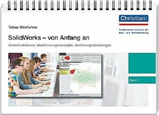 Produktbild SolidWorks - von Anfang an 1 (Deutsch, Tobias Weinfurtner, 2015)