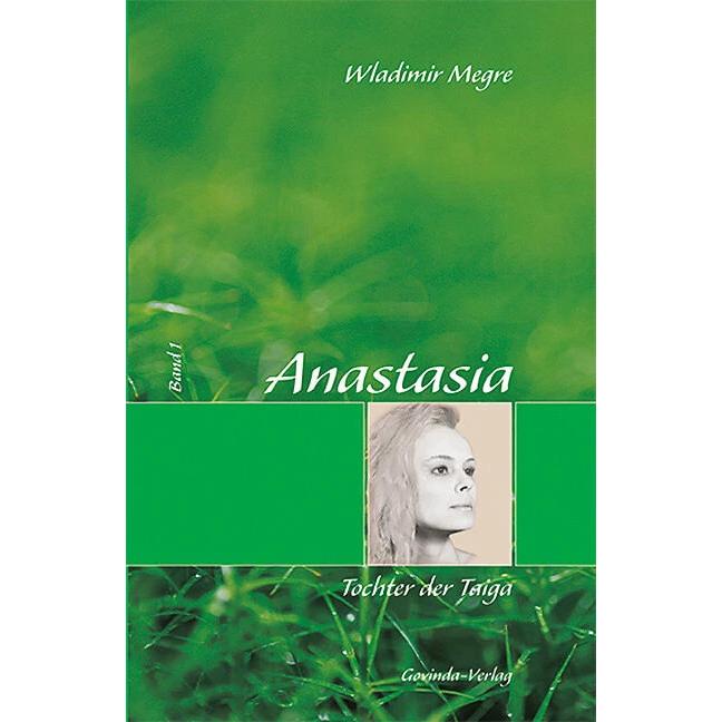 Anastasia 01. Tochter der Taiga, Belletristik von Wladimir Megre