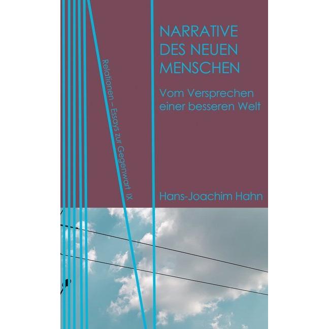 Narrative des Neuen Menschen, Fachbücher von Hans-Joachim Hahn