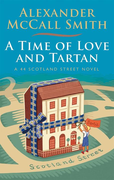 Produktbild A Time of Love and Tartan (Englisch, Alexander McCall Smith, 2018)