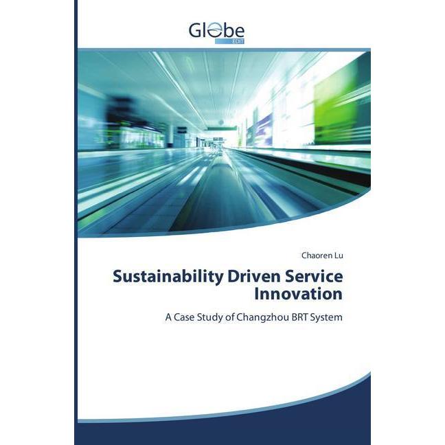 Sustainability Driven Service Innovation, Fachbücher