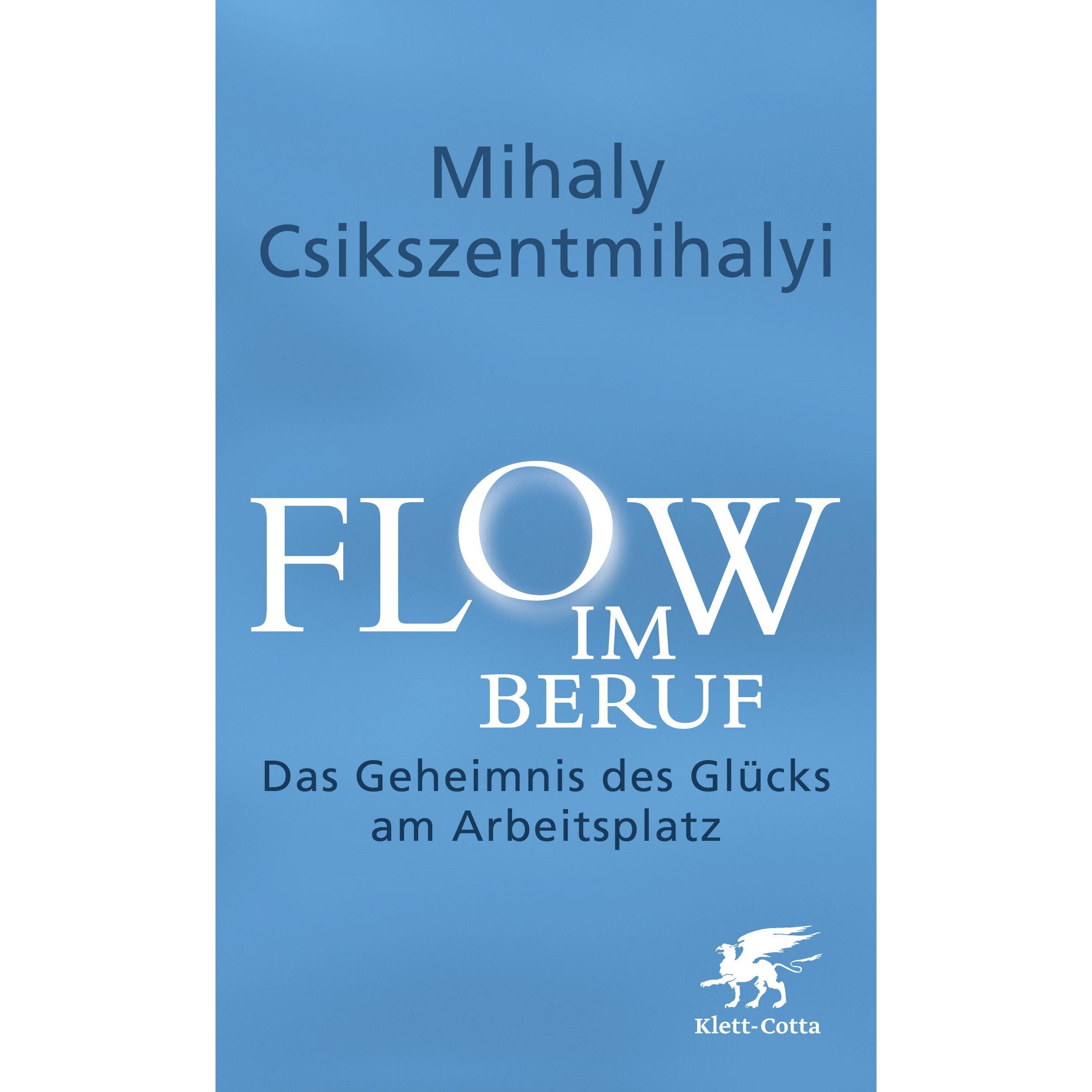 Flow im Beruf, Ratgeber von Mihaly Csikszentmihalyi