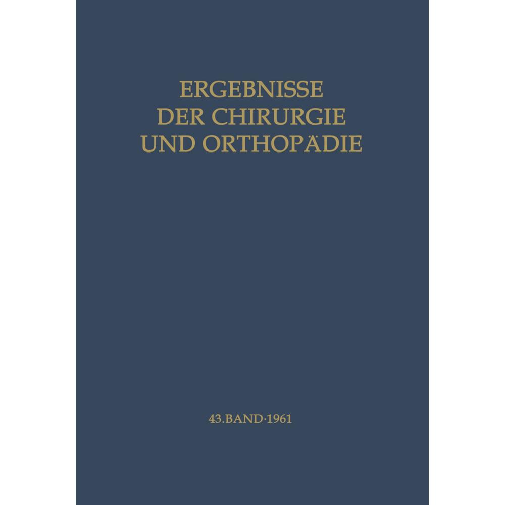 Ergebnisse der Chirurgie und Orthopädie, Fachbücher