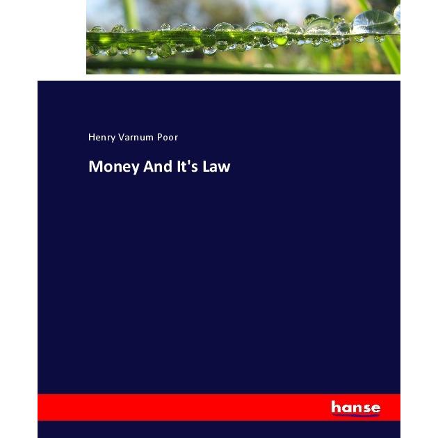 Money And It's Law, Fachbücher von Henry Varnum Poor