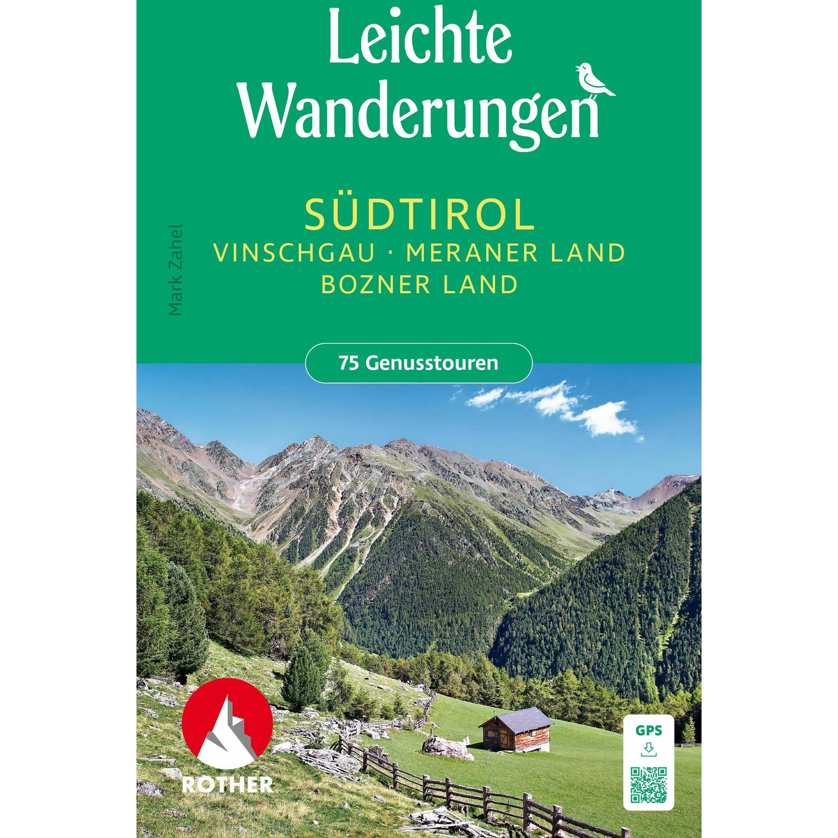 Thumbnail - Leichte Wanderungen Südtirol - Vinschgau, Meraner und Bozner Land, Ratgeber von Mark Zahel