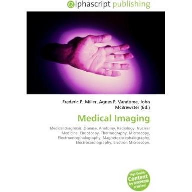 Thumbnail - Medical Imaging, Fachbücher von Agnes F. Vandome, Frederic P. Miller, John McBrewster