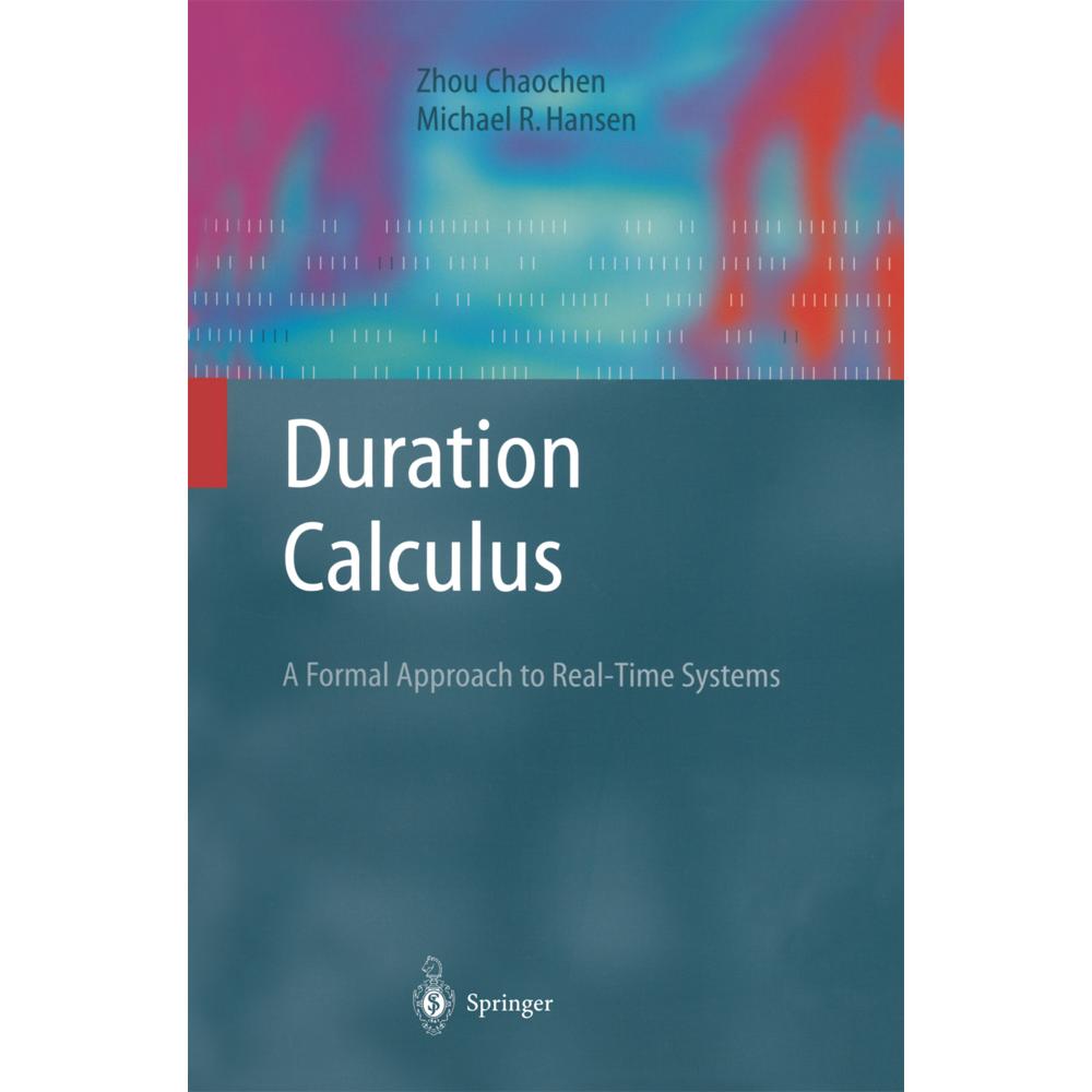 Duration Calculus, Fachbücher von Chaochen Zhou, Michael R. Hansen