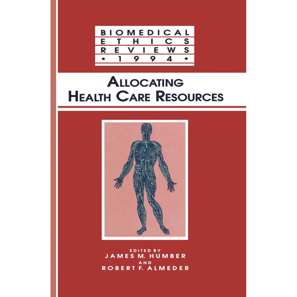 Allocating Health Care Resources, Fachbücher von James M. Humber, Robert F. Almeder