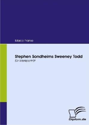 Produktbild Stephen Sondheims Sweeney Todd (Deutsch, Marco Franke, 2009)