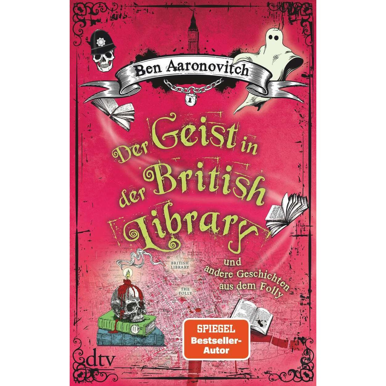 Der Geist in der British Library und andere Geschichten aus dem Folly, Belletristik von Ben Aaronovitch, Christine Blum