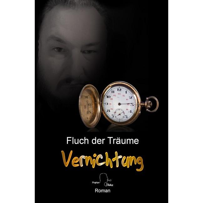 Fluch der Träume, Belletristik von Stephan Fölske