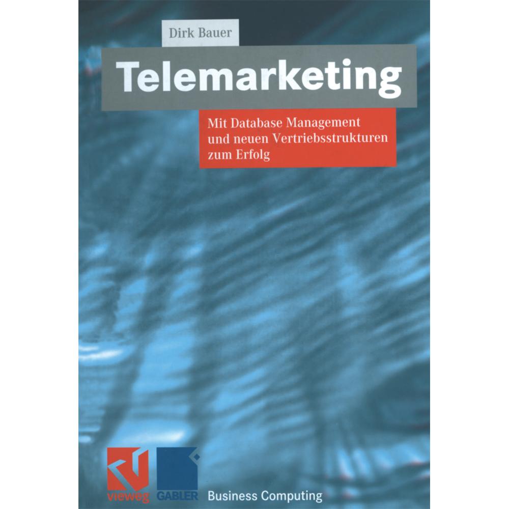 Telemarketing, Fachbücher von Dirk Bauer