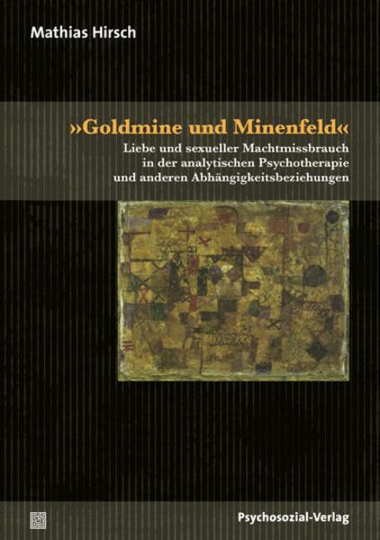 Produktbild »Goldmine und Minenfeld« (Deutsch, Mathias Hirsch, 2012)