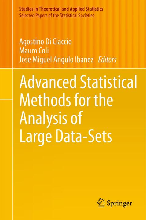 Produktbild Advanced Statistical Methods for the Analysis of Large Data-Sets (Agostino Di Ciaccio, Jose Miguel Angulo Ibanez, Mauro Coli, 2014)