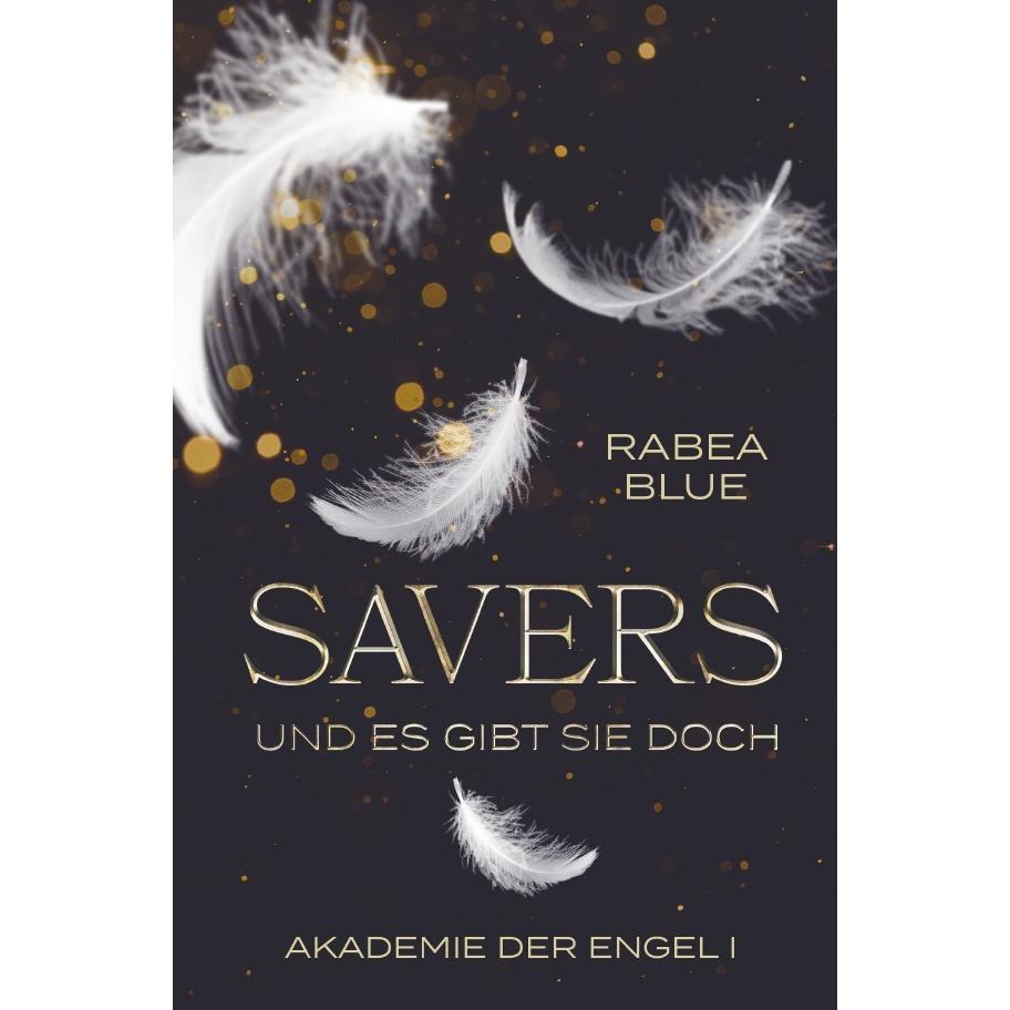 Savers, Belletristik von Rabea Blue