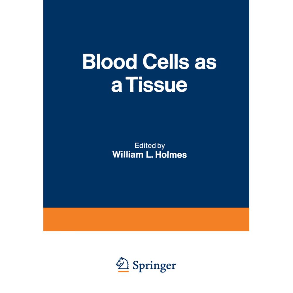 Blood Cells as a Tissue, Fachbücher