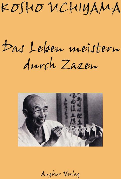 Produktbild Das Leben meistern durch Zazen (Deutsch, 2008)