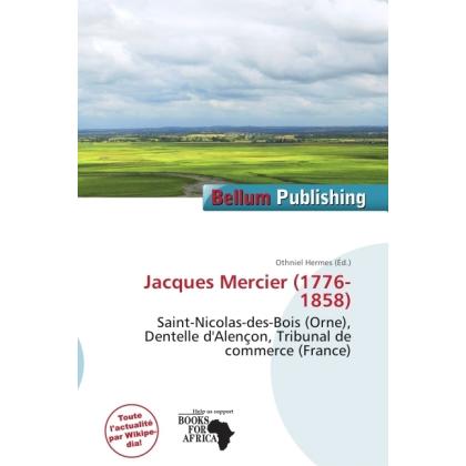 Jacques Mercier (1776-1858), Fachbücher von Othniel Hermes
