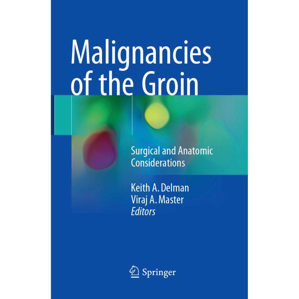 Malignancies of the Groin, Fachbücher von Keith A. Delman, Viraj A. Master