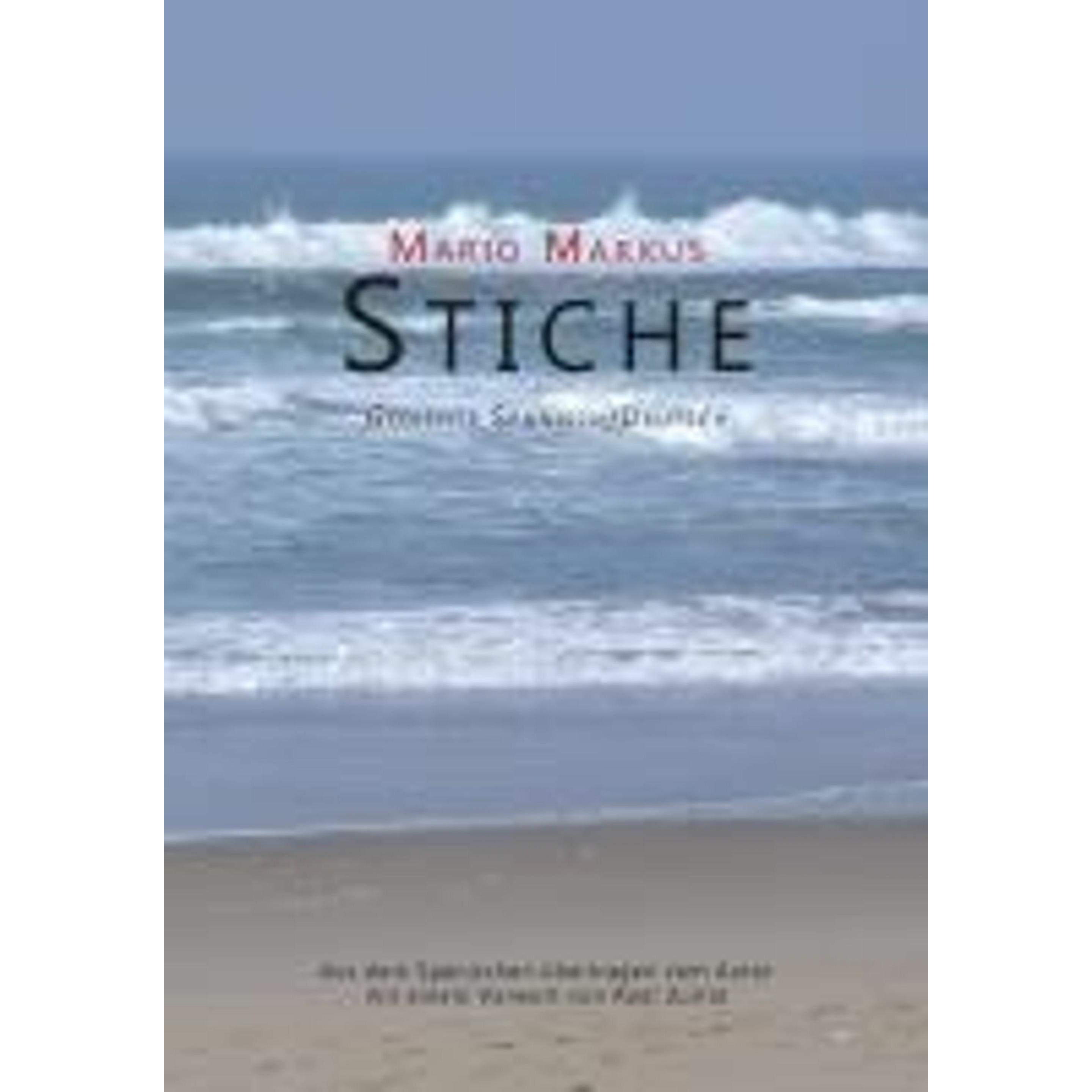 Stiche, Belletristik von Mario Markus