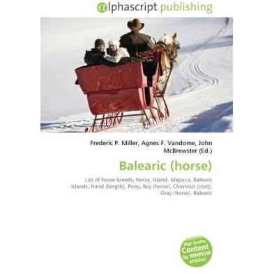 Balearic (horse), Fachbücher von Agnes F. Vandome, Frederic P. Miller, John McBrewster