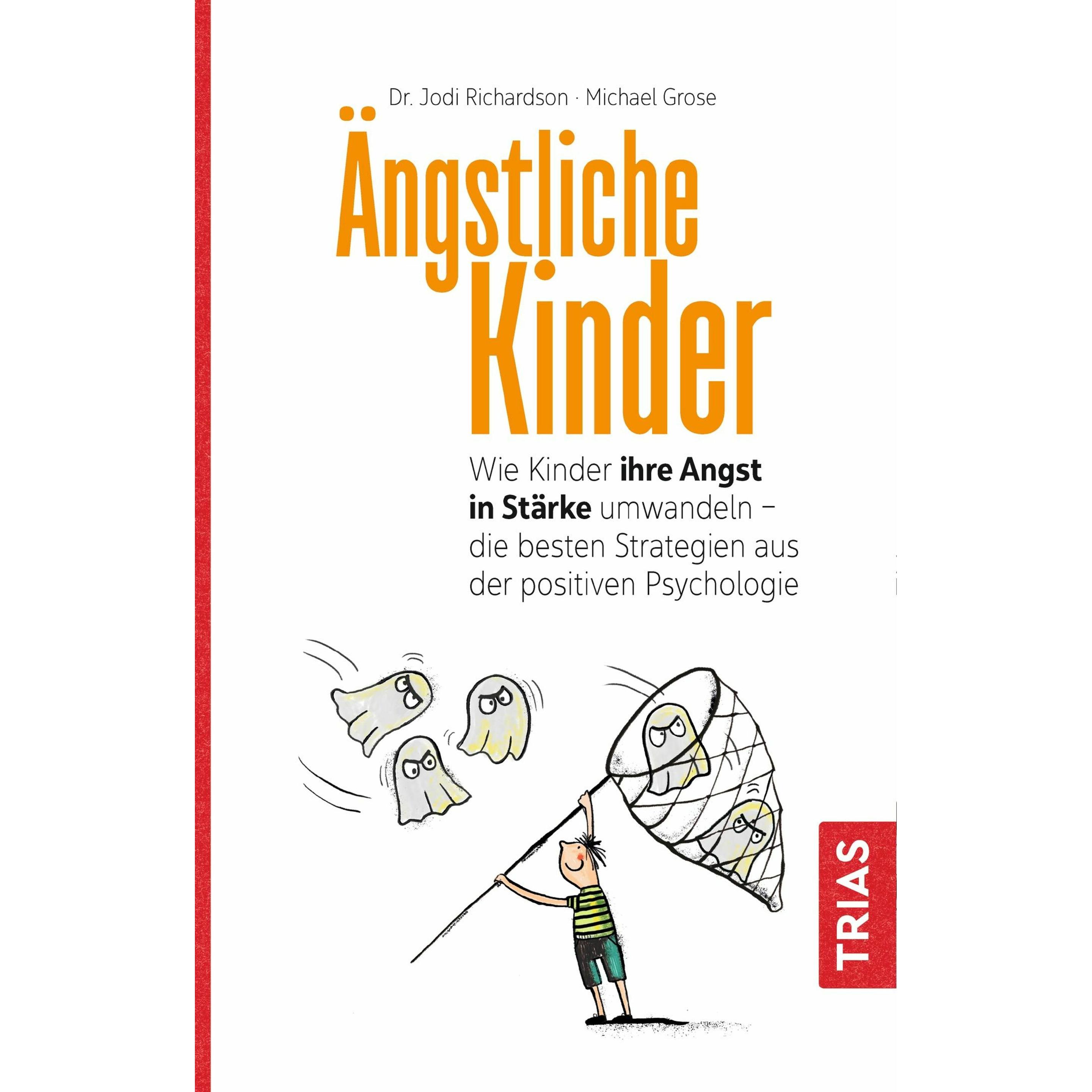 Ängstliche Kinder, Ratgeber von Michael Grose