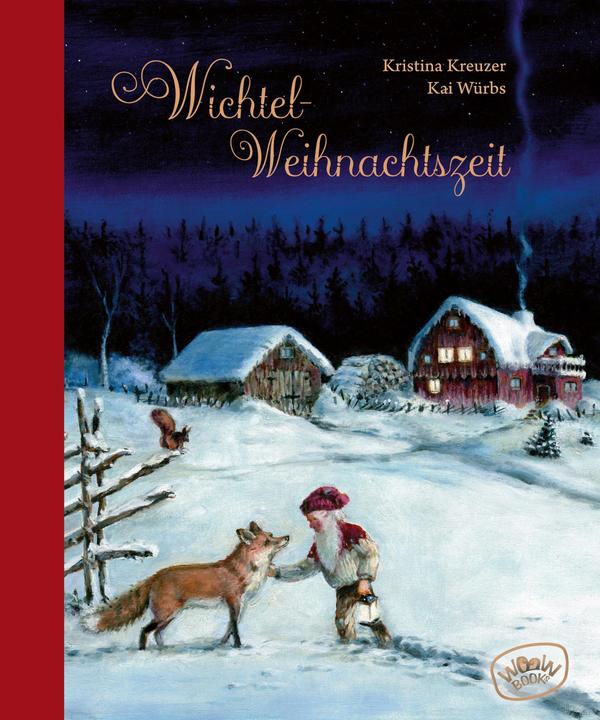 Produktbild Wichtel-Weihnachtszeit. Ein Hofwichtel schult um (Deutsch, Kristina Kreuzer, 2018)