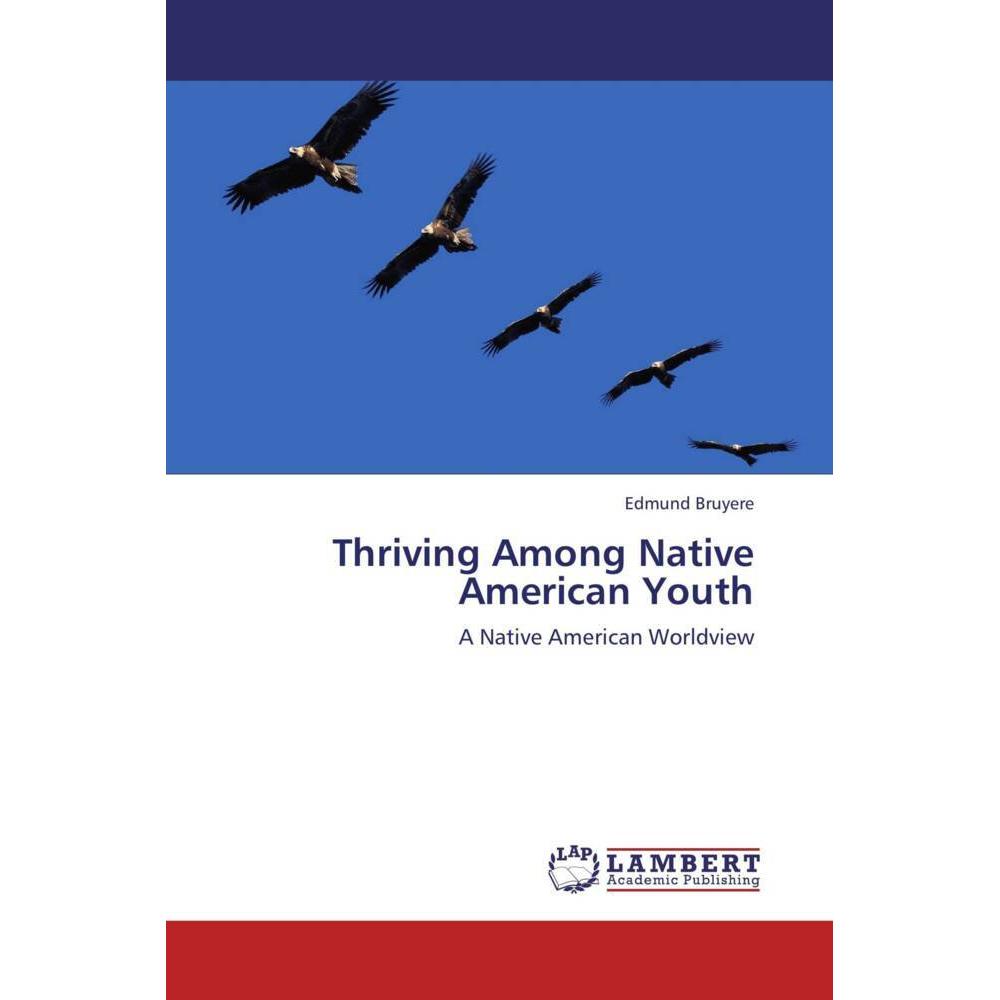 Thriving Among Native American Youth, Sachbücher