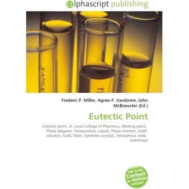 Eutectic Point, Fachbücher von Agnes F. Vandome, John McBrewster, Frederic P. Miller