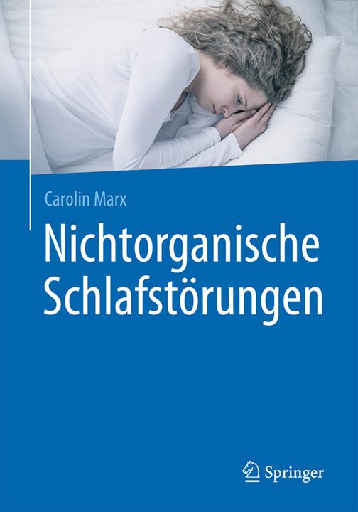 Produktbild Nichtorganische Schlafstörungen (Deutsch, Carolin Marx, 2016)