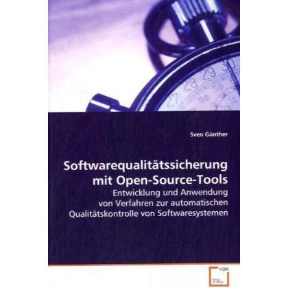 Thumbnail - Softwarequalitätssicherung mit Open-Source-Tools, Fachbücher von Sven Günther