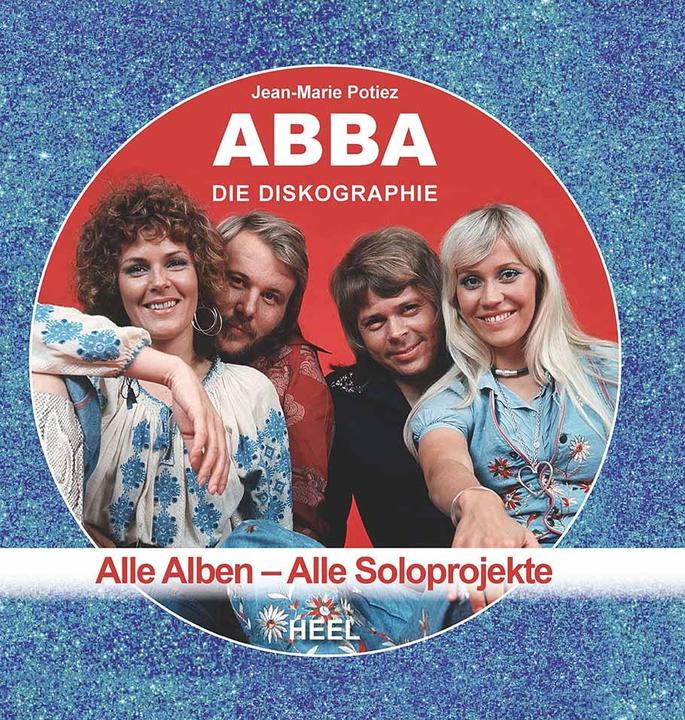 Produktbild ABBA - DIe Diskographie (Jean-Marie Potiez, Deutsch)