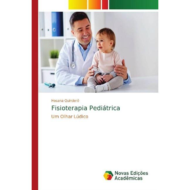 Fisioterapia Pediátrica, Fachbücher von Hosana Quinderé