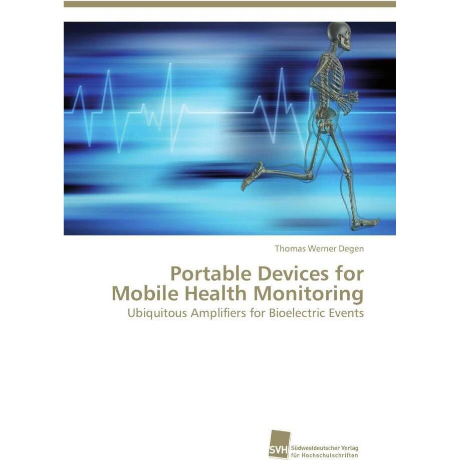 Portable Devices for Mobile Health Monitoring, Fachbücher