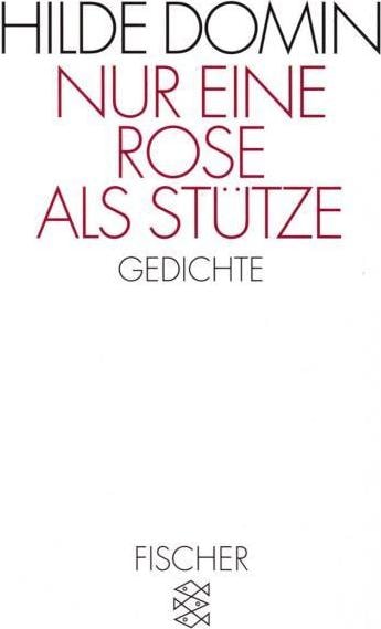 Produktbild Nur eine Rose als Stütze (Deutsch, Hilde Domin, 1994)
