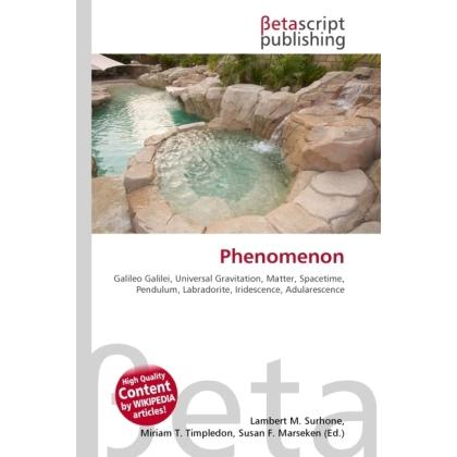 Phenomenon, Fachbücher von Lambert M. Surhone, Miriam T. Timpledon, Susan F. Marseken